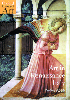 Art in Renaissance Italy 1350-1500 de Evelyn Welch