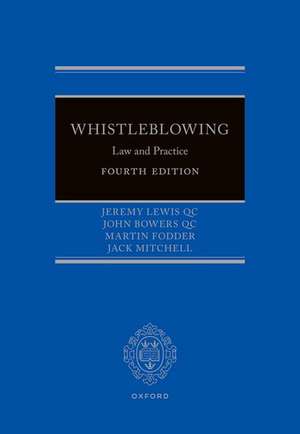 Whistleblowing: Law and Practice de Jeremy Lewis