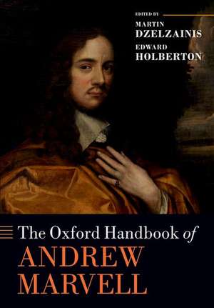 The Oxford Handbook of Andrew Marvell de Martin Dzelzainis