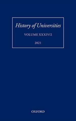 History of Universities: Volume XXXIV/2: Teaching Ethics in Early Modern Europe de Valentina Lepri