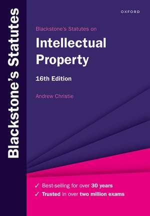 Blackstone's Statutes on Intellectual Property de Andrew Christie