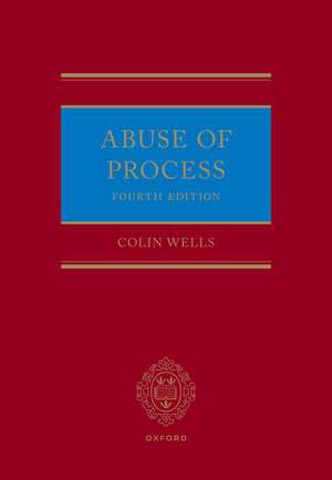 Abuse of Process de Colin Wells