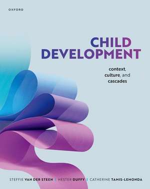 Child Development: Context, Culture and Cascades de Catherine S. Tamis-LeMonda