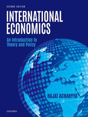 International Economics: An Introduction to Theory and Policy de Rajat Acharyya