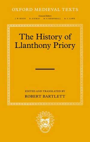 The History of Llanthony Priory de Robert Bartlett