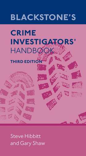 Blackstone's Crime Investigators' Handbook de Steve Hibbitt