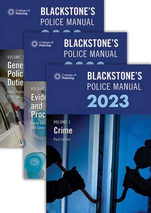 Blackstone's Police Manuals Three Volume Set 2023 de Paul Connor