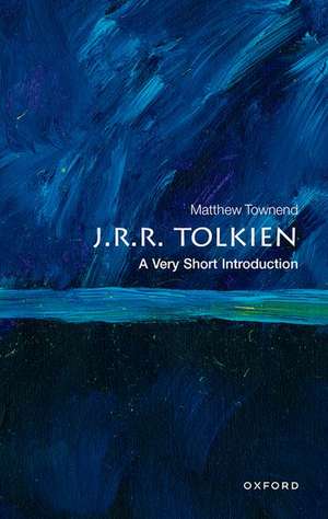 J.R.R. Tolkien: A Very Short Introduction de Matthew Townend