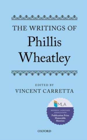 The Writings of Phillis Wheatley Peters de Vincent Carretta