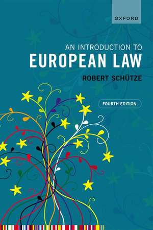 An Introduction to European Law de Robert Schütze