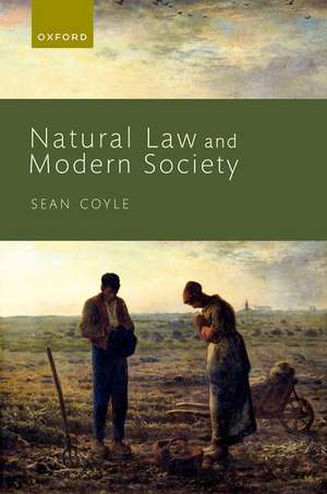 Natural Law and Modern Society de Sean Coyle