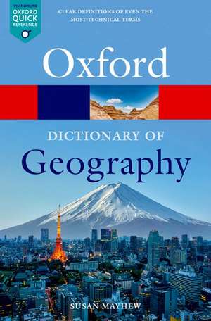 A Dictionary of Geography de Susan Mayhew