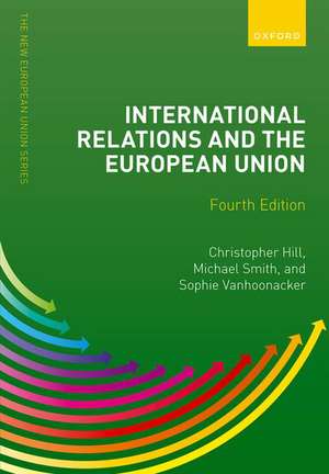 International Relations and the European Union de Christopher Hill