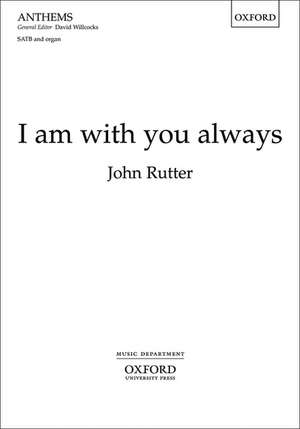 I am with you always de John Rutter