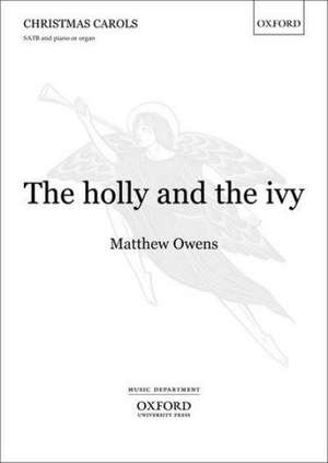 The holly and the ivy de Matthew Owens