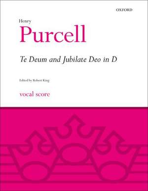 Te Deum and Jubilate Deo in D de Henry Purcell