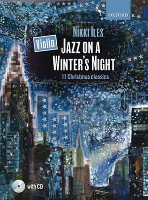 Violin Jazz on a Winter's Night: 11 Christmas classics de Nikki Iles