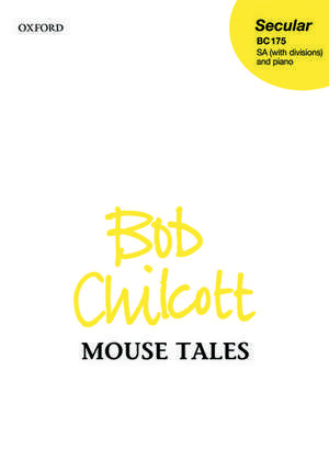 Mouse Tales de Bob Chilcott