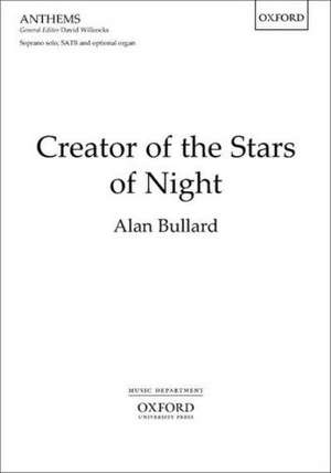 Creator of the stars of night de Alan Bullard