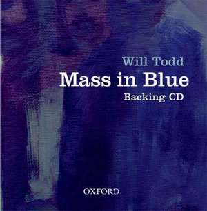 Mass in Blue de Will Todd