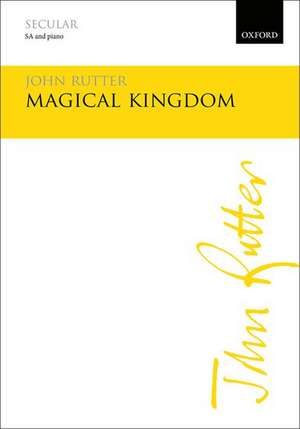 Magical Kingdom de John Rutter