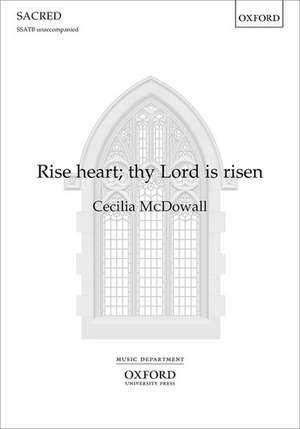 Rise heart; thy Lord is risen de Cecilia McDowall