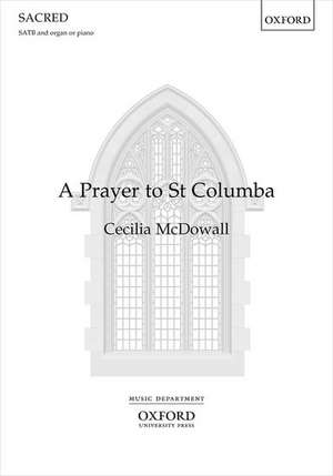 A Prayer of St Columba de Cecilia McDowall