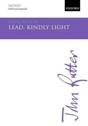 Lead, kindly Light de John Rutter