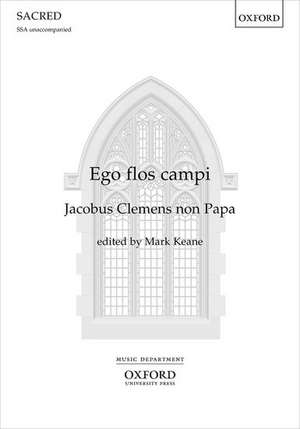 Ego flos campi de Jacobus Clemens non Papa