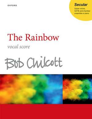 The Rainbow de Bob Chilcott