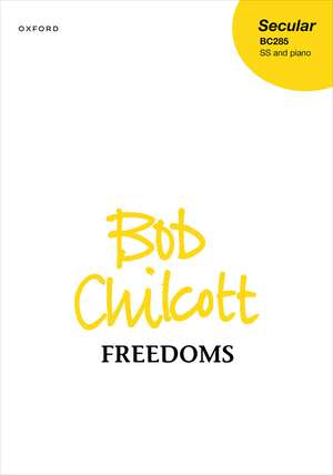 Freedoms de Bob Chilcott