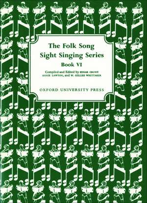 Folk Song Sight Singing Book 6 de Edgar Crowe