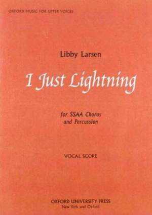 I just lightning de Libby Larsen