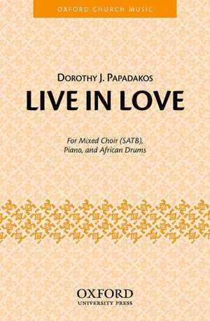 Live in Love: Vocal score de Dorothy J. Papadakos