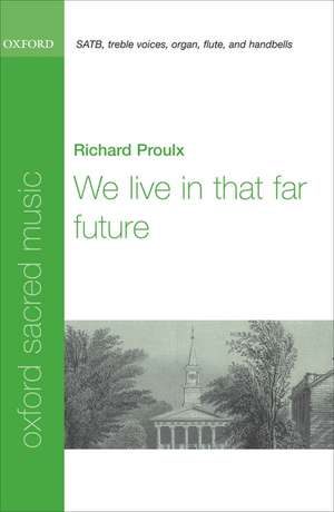 We live in that far future de Richard Proulx