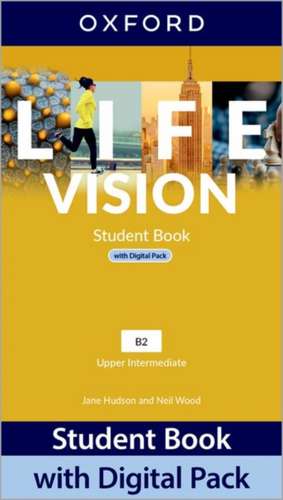 Life Vision: Upper Intermediate: Student Book with Digital Pack: Print Student Book and 2 years' access to Student e-book, Workbook e-book, Online Practice and Student Resources.