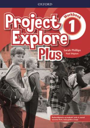 Project Explore Plus 1 Workbook (Croatia)