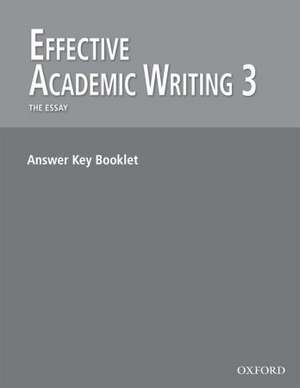 Effective Academic Writing: 3:: Answer Key de Alice Savage