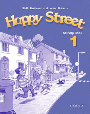 Happy Street: 1: Activity Book de Stella Maidment