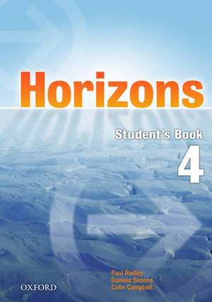 Horizons 4: Student's Book de Paul Radley