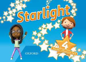 Starlight: Level 4: Teacher's Resource Pack: Succeed and shine de Suzanne Torres