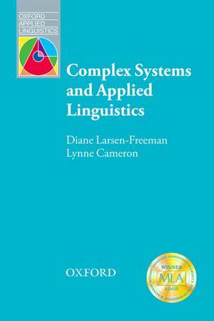 Complex Systems and Applied Linguistics de Diane Larsen-Freeman