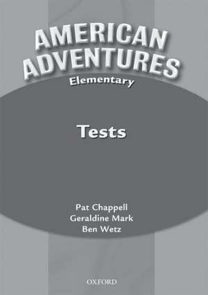 American Adventures Elementary: Tests de Ben Wetz