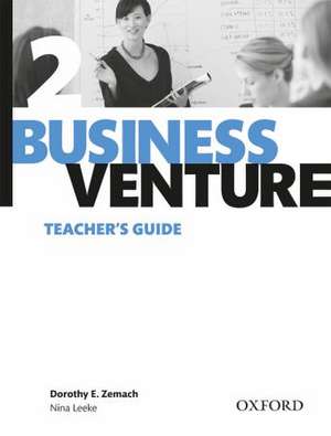 Business Venture 2 Pre-Intermediate: Teacher's Guide de Dorothy Zemach