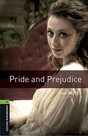 Oxford Bookworms Library: Level 6:: Pride and Prejudice audio pack de Jane Austen