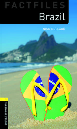 Oxford Bookworms Library: Level 1: Brazil Audio Pack de Nick Bullard