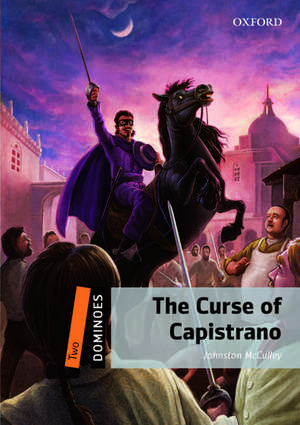 Dominoes: Two: The Curse of Capistrano Audio Pack de Johnston McCulley