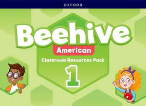 Beehive American: Level 1: Classroom Resources Pack: Learn, grow, fly. Together, we get results!