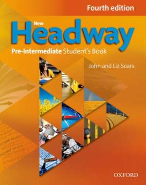 New Headway: Pre-Intermediate: Student’s Book adultilor