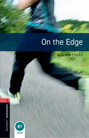 On the Edge. Level 3 de Gillian Cross